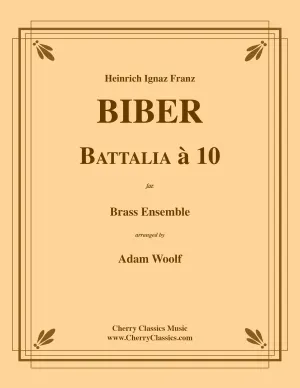 Biber - Battalia á 10 for Brass Ensemble